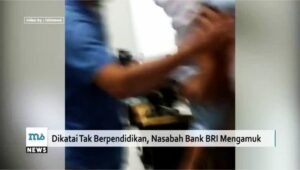 Dikatai Tak Berpendidikan, Nasabah Bank BRI Mengamuk