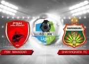 Siaran Ulang: Liga 1 – PSM Makassar VS Bhayangkara Fc