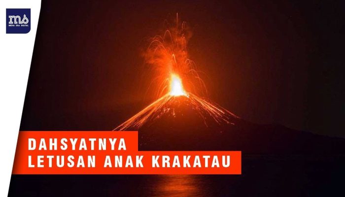 Detik-Detik Anak Gunung Krakatau Meletus