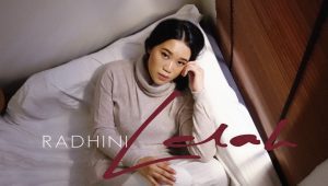 Radhini Rilis Singel Terbarunya “Lelah”
