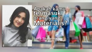 Apakah Kamu Termasuk Orang yang Materialis?