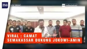 VIRAL:  Camat se-Makassar Dukung Jokowi-Amin