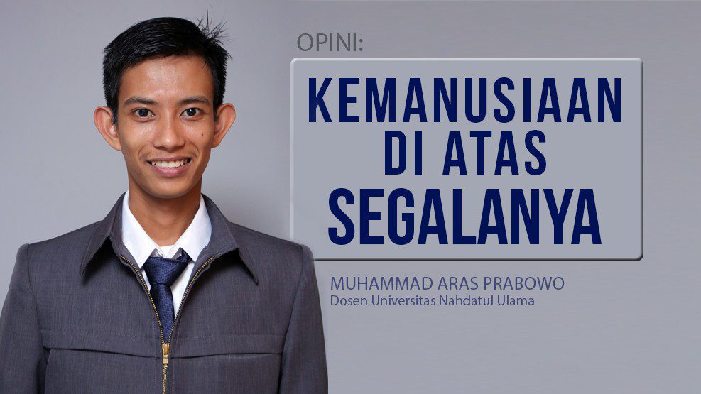 Kemanusiaan di Atas Segalanya