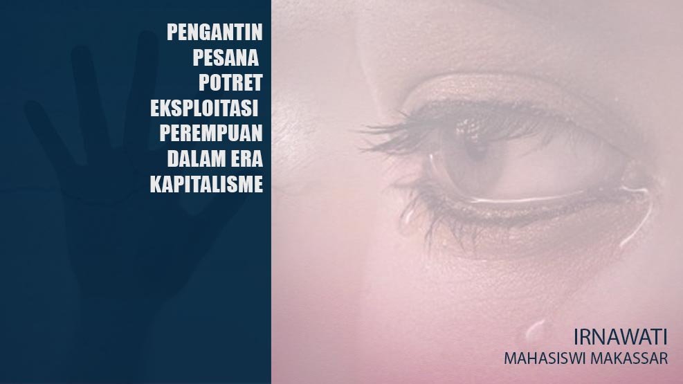 Pengantin Pesanan, Potret Eksploitasi Perempuan dalam Era Kapitalisme