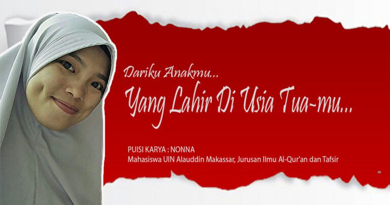 Dariku Anakmu Yang Lahir Di Usia Tua-mu