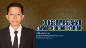 Konsep Maslahah dalam Ekonomi Syariah