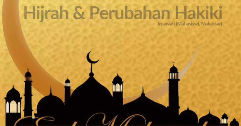 Hijrah dan Perubahan Hakiki 9 Hijrah dan Perubahan Hakiki