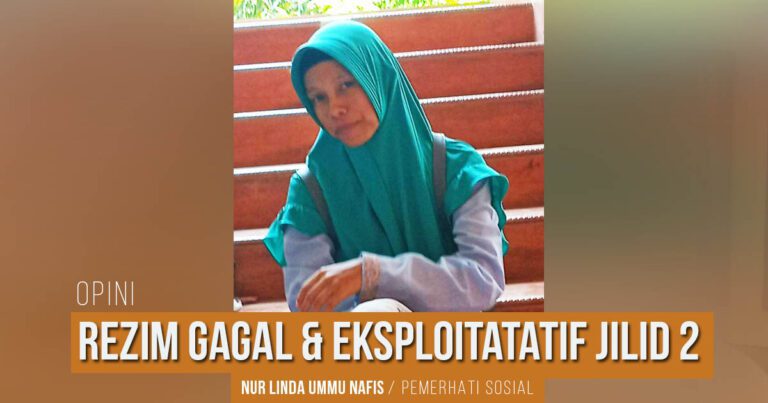 Rezim Gagal Eksploitatatif Jilid 2 Nur Linda Ummu Nafis Pemerhati Sosial