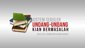 Sistem Sekuler, UU Kian Bermasalah