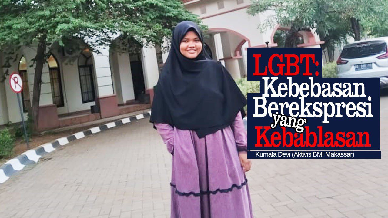 LGBT Kebebasan Berekspresi yang Kebablasan Kumala Devi Aktivis BMI Makassar
