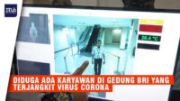 Gedung BRI II Diisolasi, Diduga Seorang Karyawan Terjangkit Virus Corona