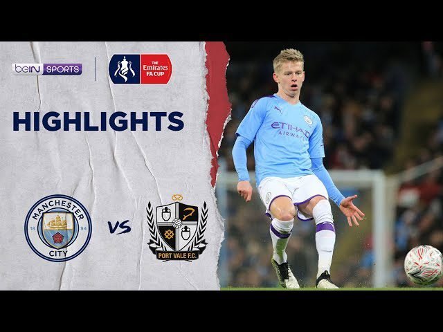 Man City 4-1 Port Vale | Piala FA 19/20 Match Highlights