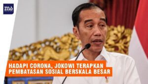 Presiden Jokowi Resmi Terapkan Pembatasan Sosial Berskala Besar