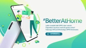 Awali Kampanye #BetterAtHome, OPPO Sediakan Layanan Khusus Konsultasi dan Pemesanan Smartphone