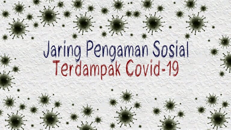 Jaring Pengaman Sosial di Tengah Wabah Corona, Solusi Setengah Hati? 4 Jaring Pengaman Sosial di Tengah Wabah Corona