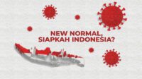 “New Normal”: Siapkah Indonesia?