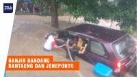 Banjir Bandang Bantaeng dan Jeneponto