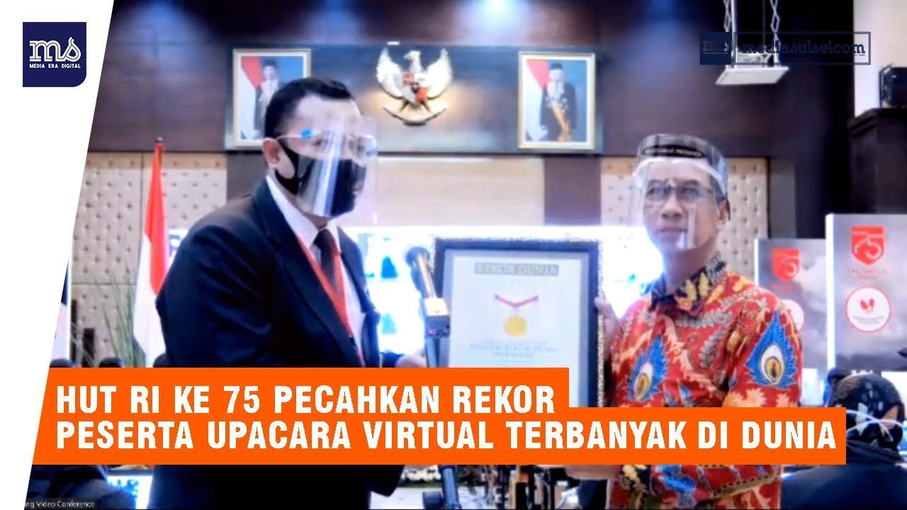 Upacara Virtual HUT RI ke-75, Pecahkan Rekor Dunia
