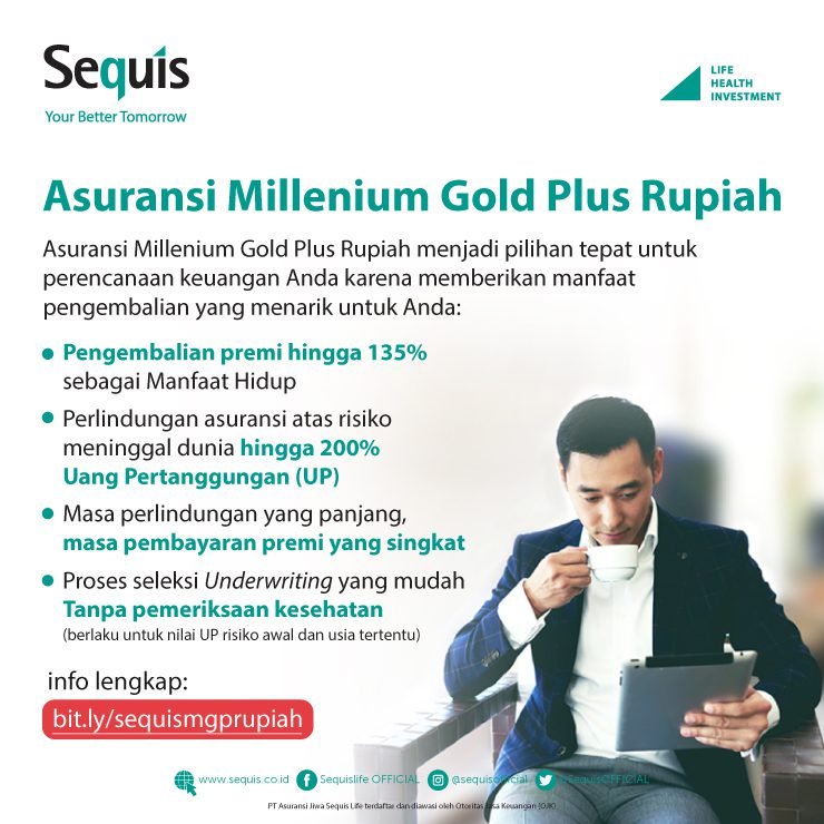 Sequis Asuransi Millenium Gold Plus Rupiah
