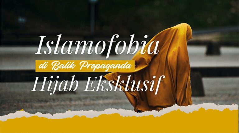 Islamofobia di Balik Propaganda Hijab Ekslusif 3 Islamofobia di Balik Propaganda Hijab Ekslusif