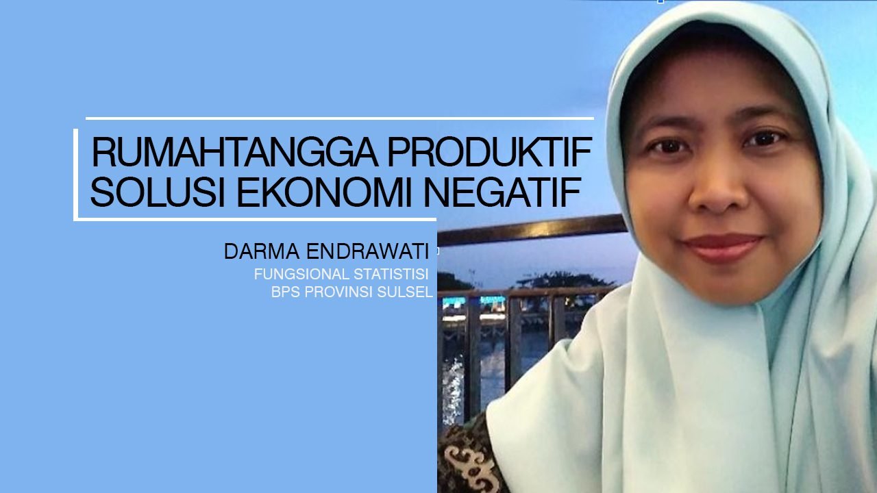 Rumahtangga Produktif Solusi Ekonomi Negatif