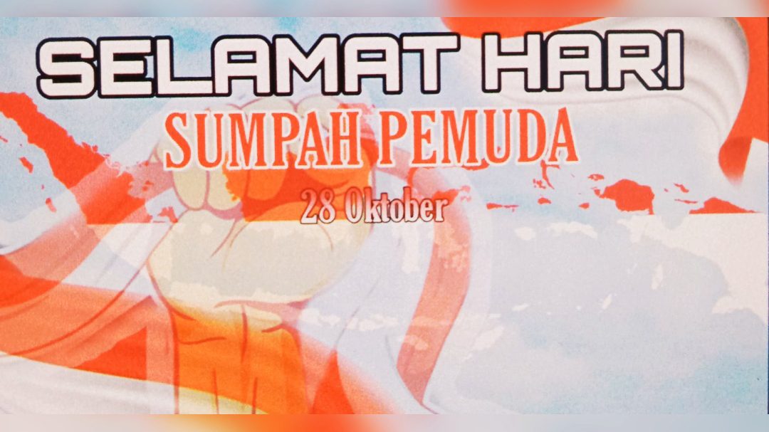 Memahami Makna dan Sejarah Sumpah Pemuda
