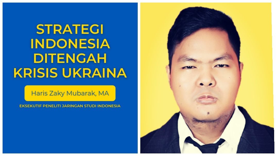 Strategi Indonesia Ditengah Krisis Ukraina