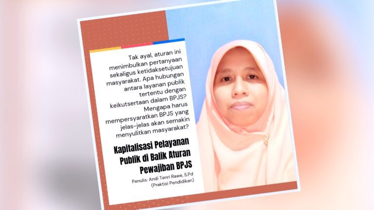 Kapitalisasi Pelayanan Publik di Balik Aturan Pewajiban BPJS 3 Kapitalisasi Pelayanan Publik di Balik Aturan Pewajiban BPJS