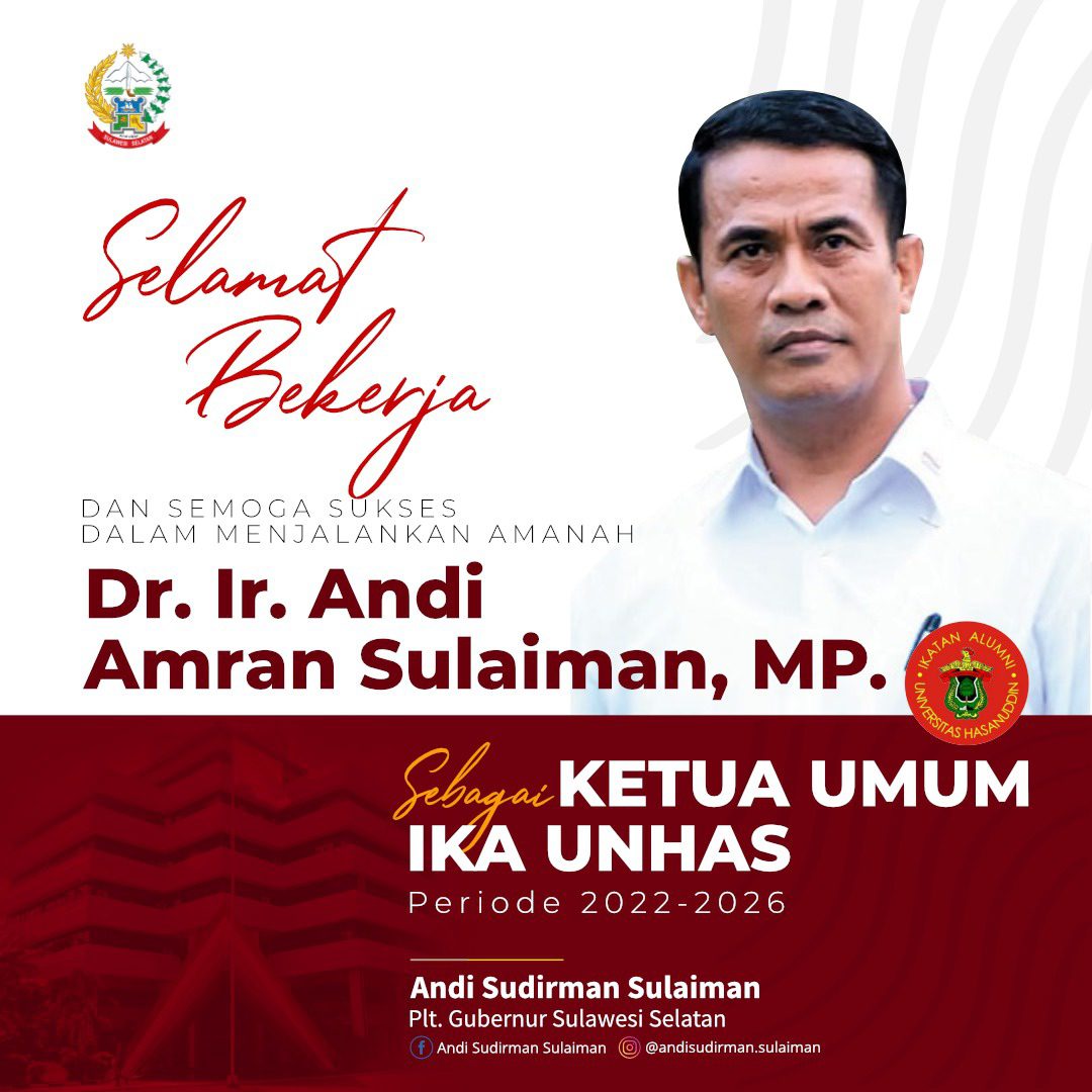 Andi Sudirman Ucapkan Selamat Terpilihnya Penerus JK sebagai Ketum IKA Unhas 2 Andi Amran Sulaiman