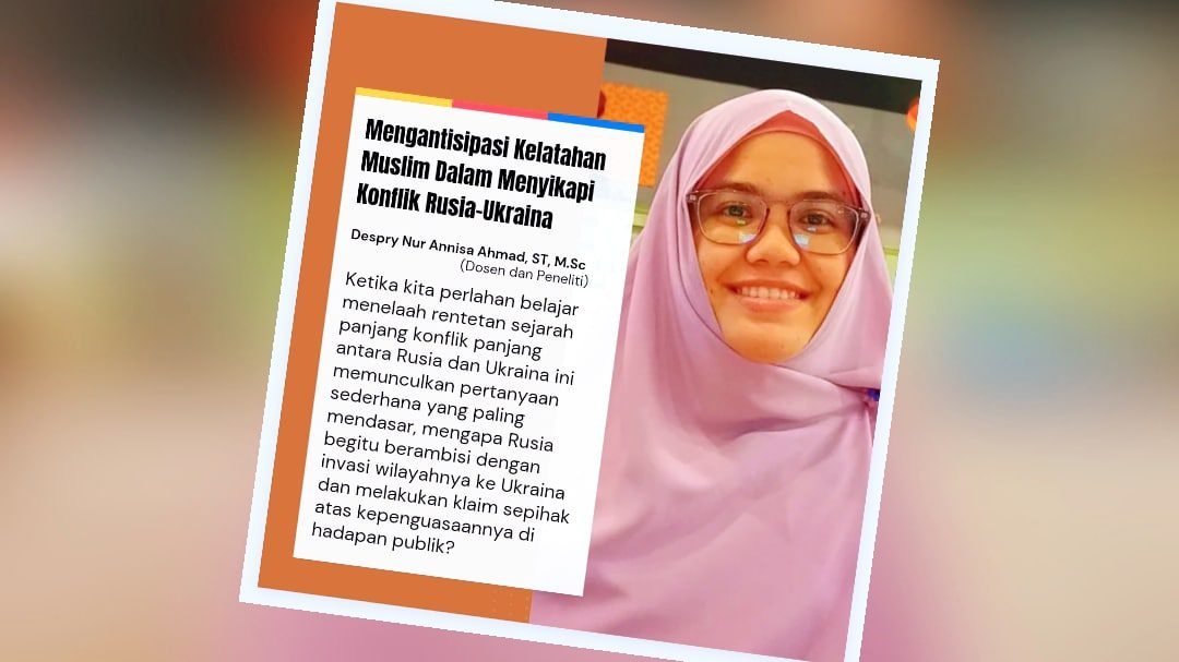 Mengantisipasi Kelatahan Muslim Dalam Menyikapi Konflik Rusia-Ukraina