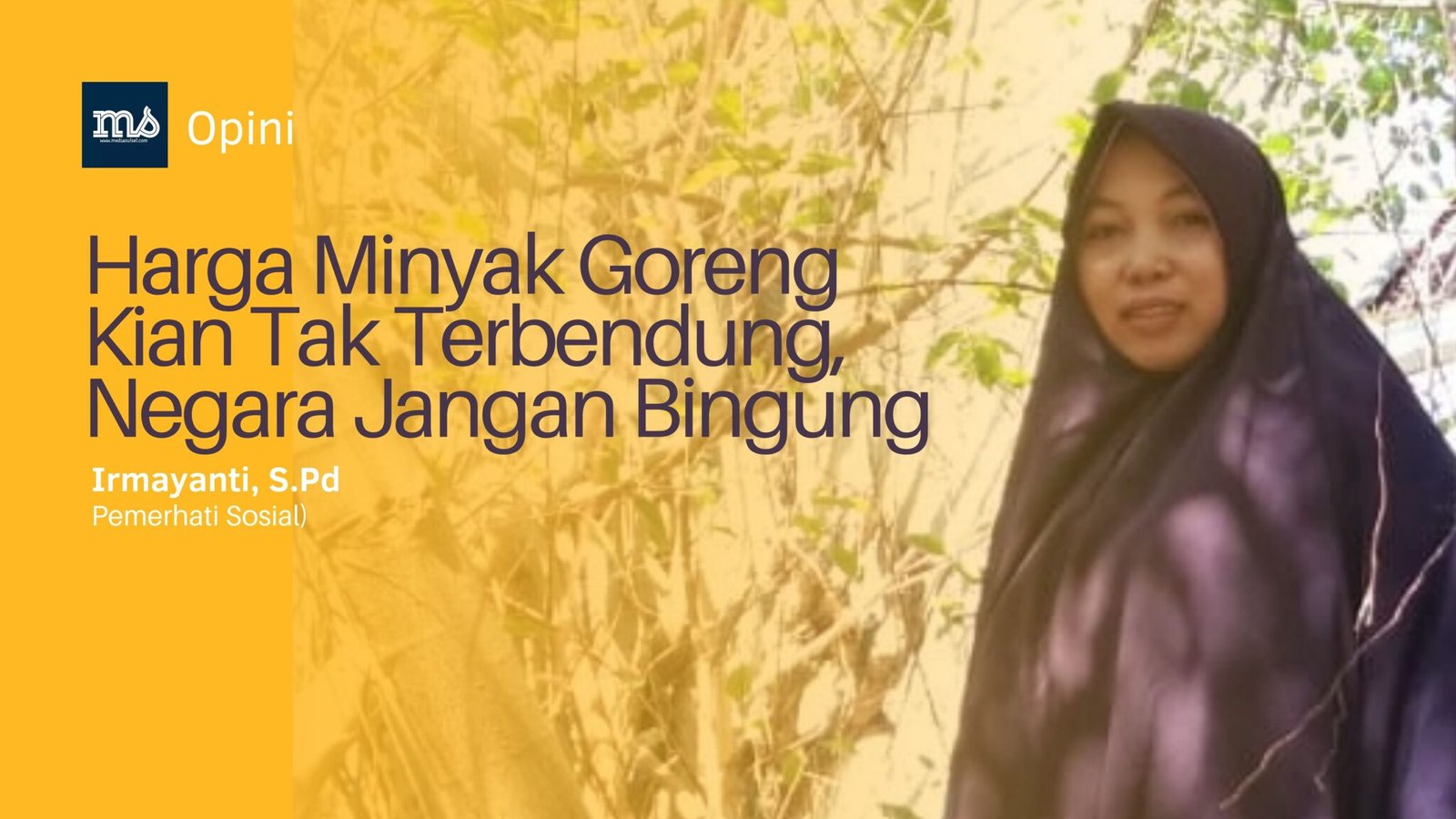 Harga Minyak Goreng Kian Tak Terbendung, Negara Jangan Bingung