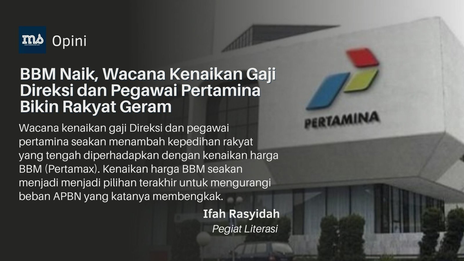 BBM Naik, Wacana Kenaikan Gaji Direksi dan Pegawai Pertamina Bikin Rakyat Geram