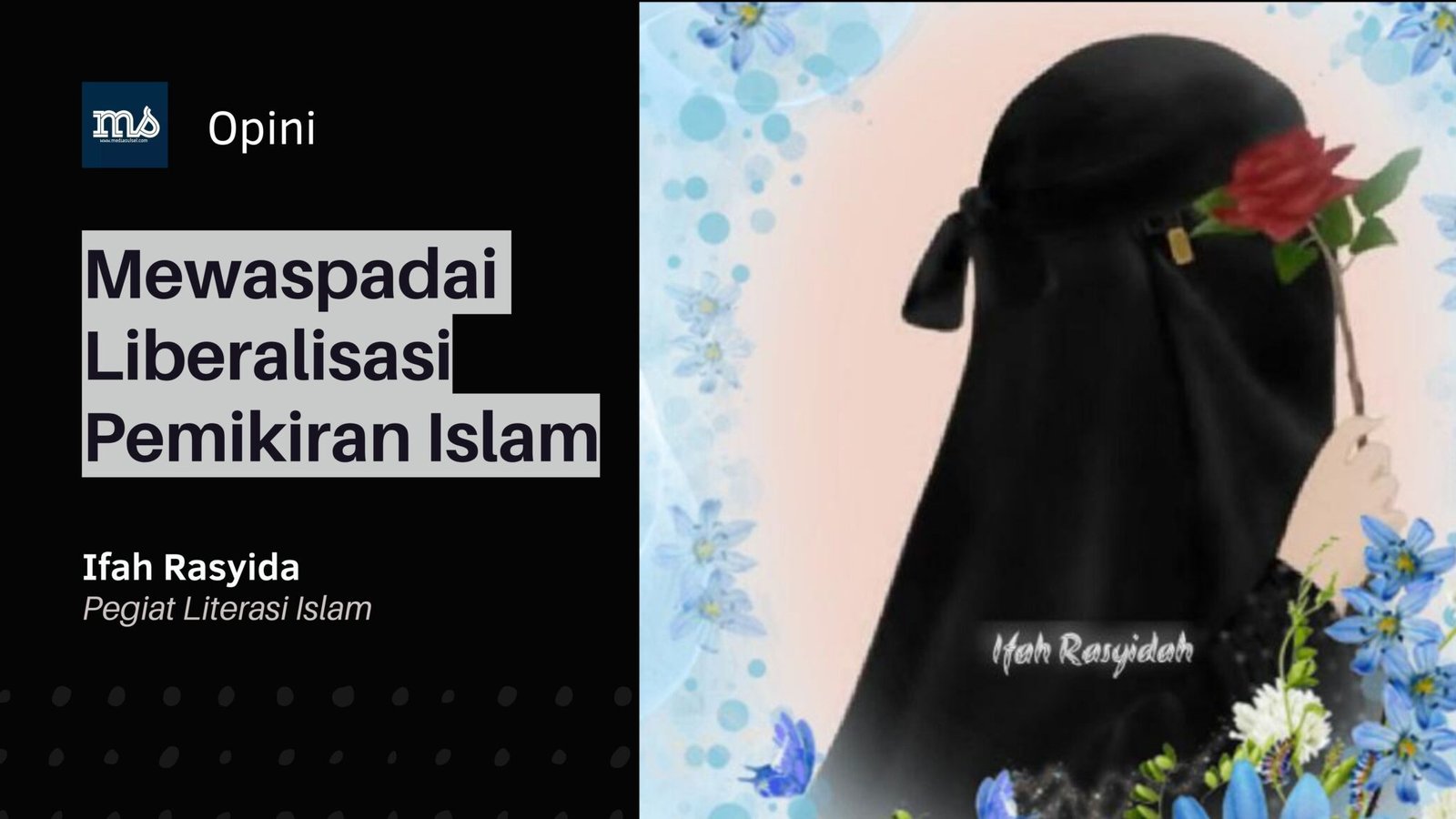 Mewaspadai Liberalisasi Pemikiran Islam