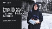 Hepatitis Akut Misterius Buah Tatanan Hidup Sekuler