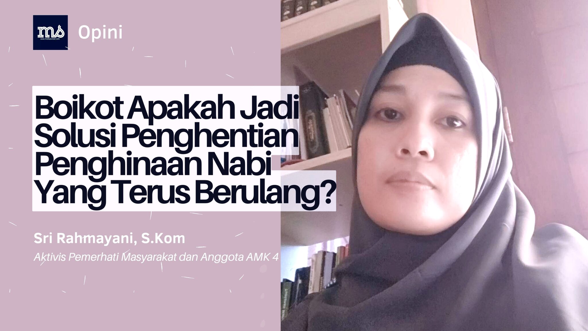 Boikot Apakah Jadi Solusi Penghentian Penghinaan Nabi Yang Terus Berulang?