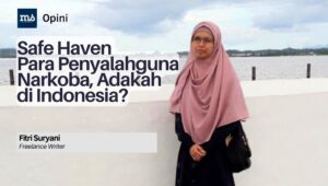Safe Haven Para Penyalahguna Narkoba, Adakah di Indonesia?
