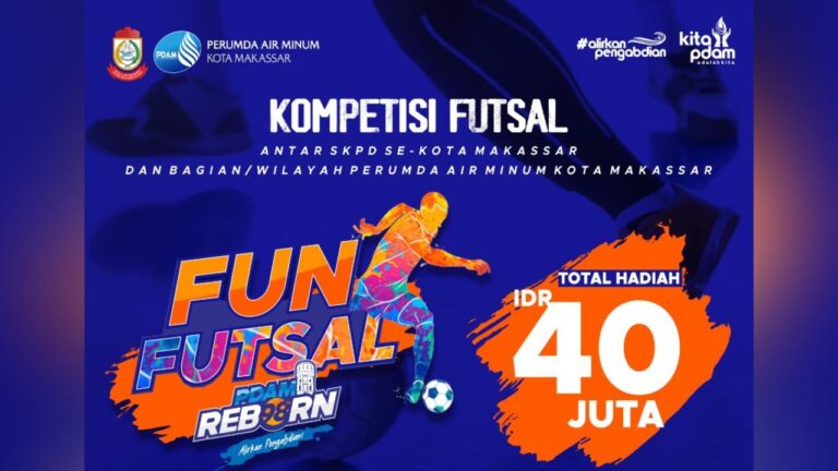Catat Jadwalnya, PDAM Makassar Gelar Kompetisi Futsal antar SKPD Berhadiah Rp40 Juta 3 Catat Jadwalnya, PDAM Makassar Gelar Kompetisi Futsal antar SKPD Berhadiah Rp40 Juta
