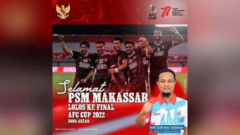 PSM Makasar Masuk Final AFC Cup 2022, Gubernur Andi Sudirman Sampaikan Apresiasi