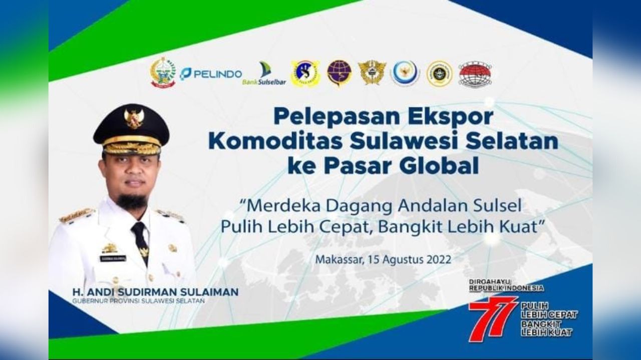 Merdeka Dagang Andalan, Sulsel Lepas Komoditas Ekspor Senilai Rp648,6 Miliar 2 Merdeka Dagang Andalan, Sulsel Lepas Komoditas Ekspor Senilai Rp648,6 Miliar