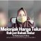 Melonjak Harga Telur, Rakyat Babak Belur