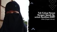 Tak Cukup Hanya Dengan Speak Up untuk Hentikan KDRT