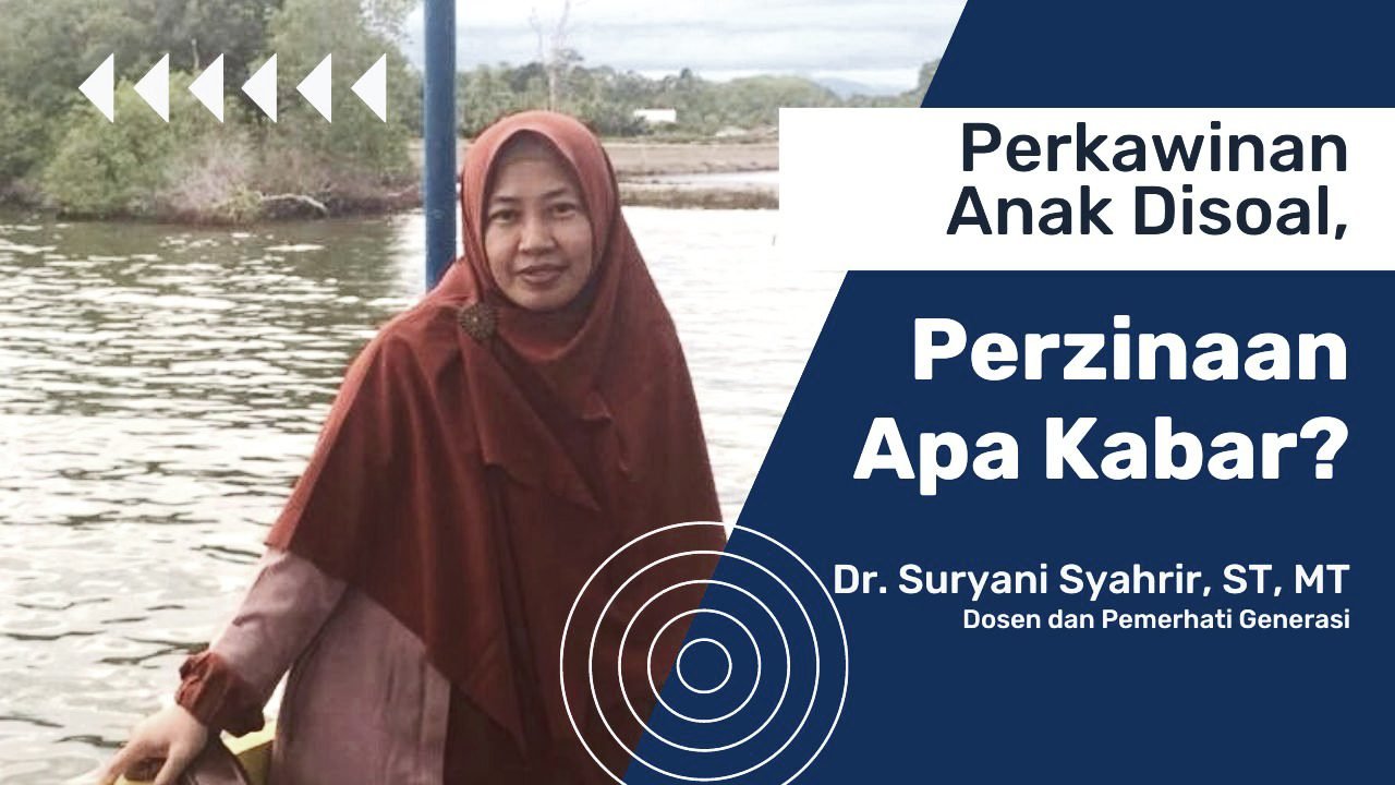 Perkawinan Anak Disoal, Perzinaan Apa Kabar?