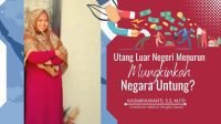 Utang Luar Negeri Menurun, Mungkinkah Negara Untung?
