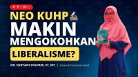 Neo KUHP, Makin Mengokohkan Liberalisme?