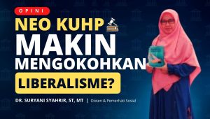 Neo KUHP, Makin Mengokohkan Liberalisme?