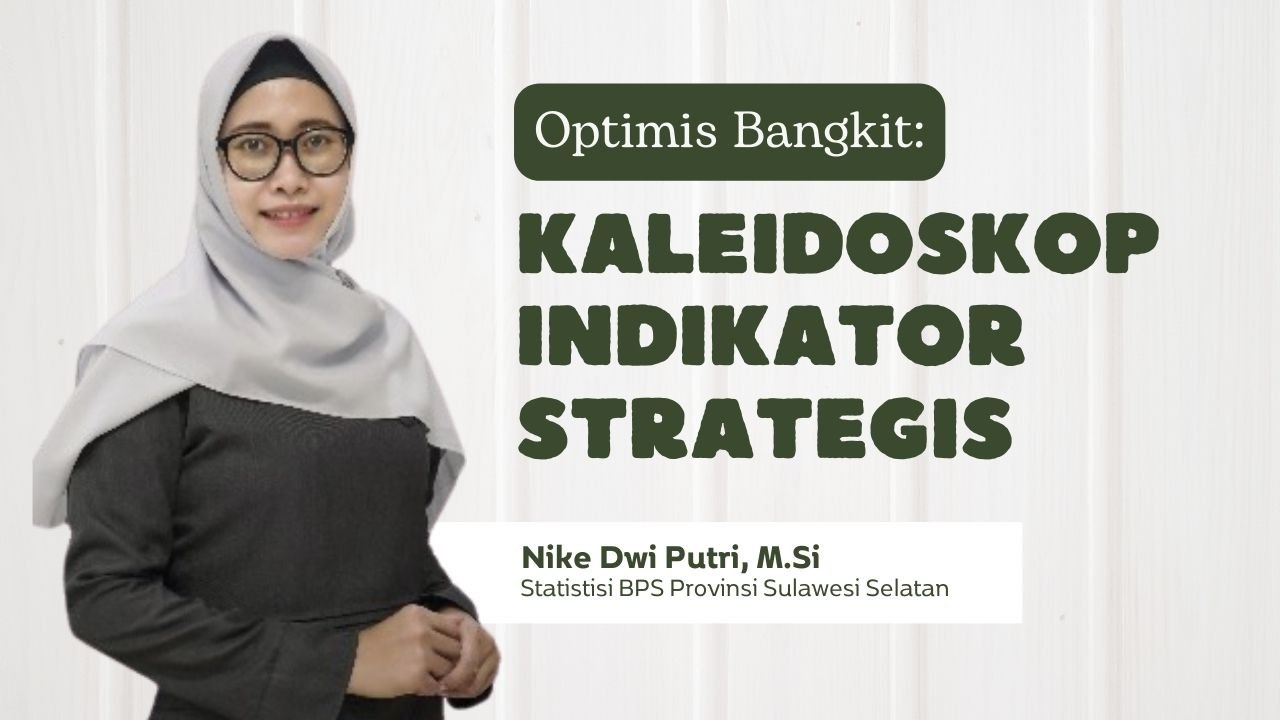 Optimis Bangkit: Kaleidoskop Indikator Strategis