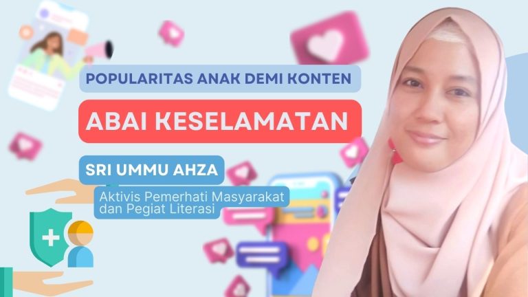 Popularitas Anak Demi Konten, Abai Keselamatan 7 Popularitas Anak Demi Konten, Abai Keselamatan