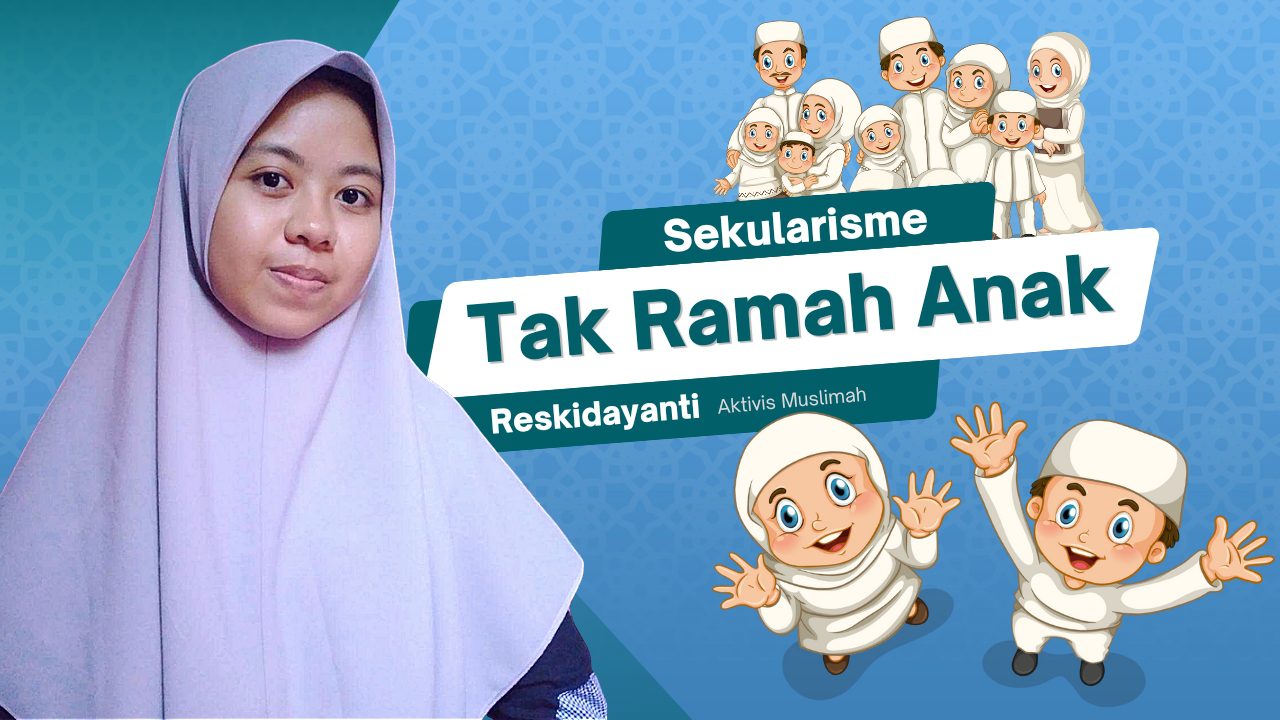 Sekularisme Tak Ramah Anak