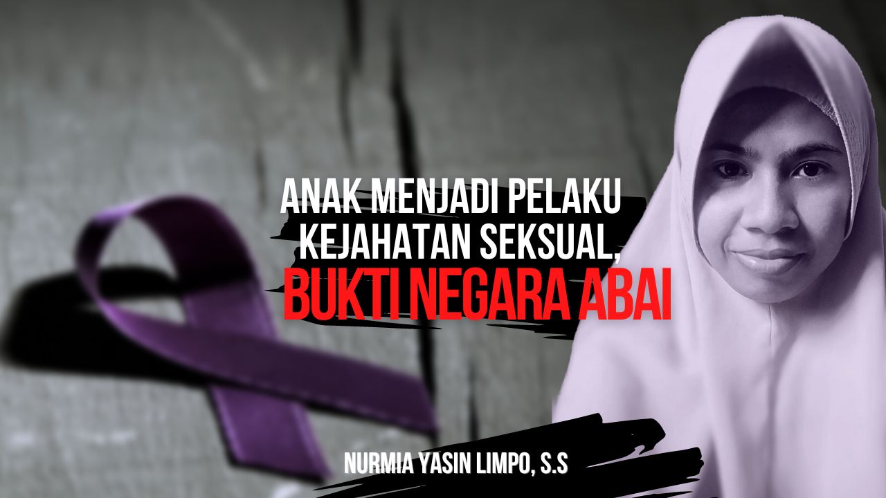 Anak Menjadi Pelaku Kejahatan Seksual, Bukti Negara Abai?