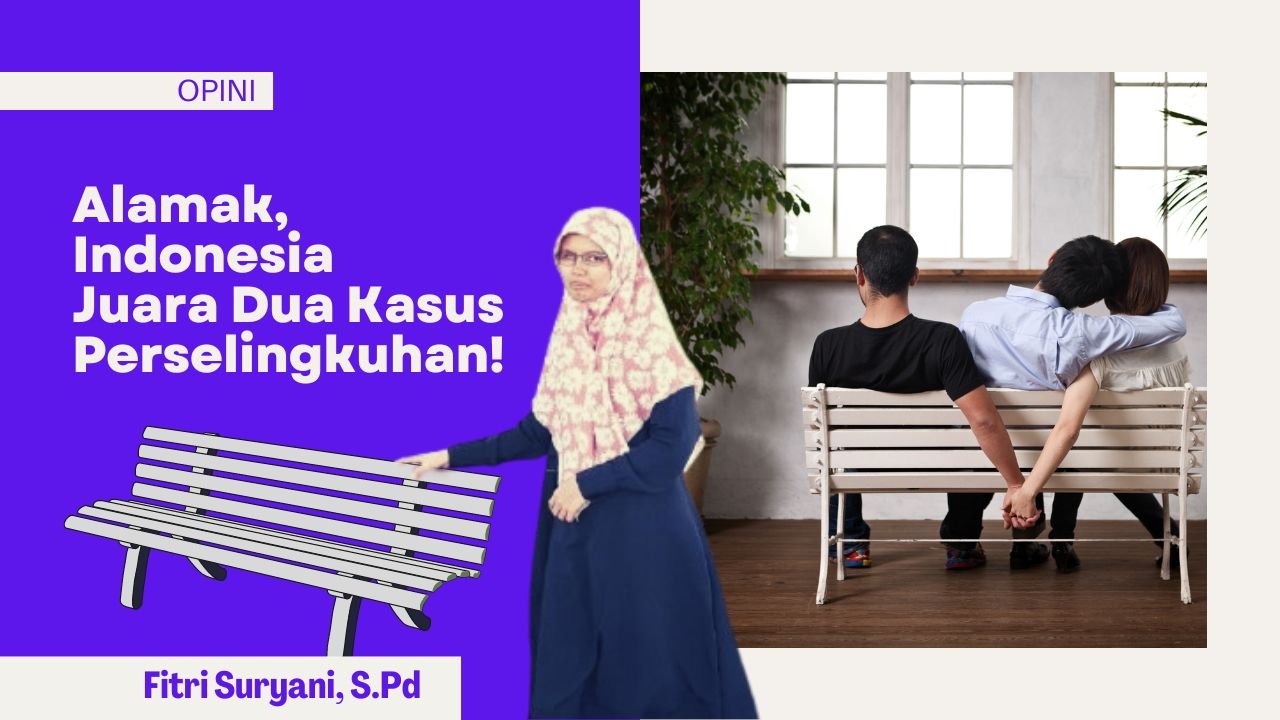 Alamak, Indonesia Juara Dua Kasus Perselingkuhan!